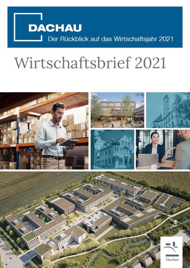 Titelseite der Broschüre "Wirtschaftsbrief 2021 - Der Rückblick auf das Wirtschaftsjahr 2021" aus einer Collage bestehend mit verschiedenen Bilder der Stadt Dachau