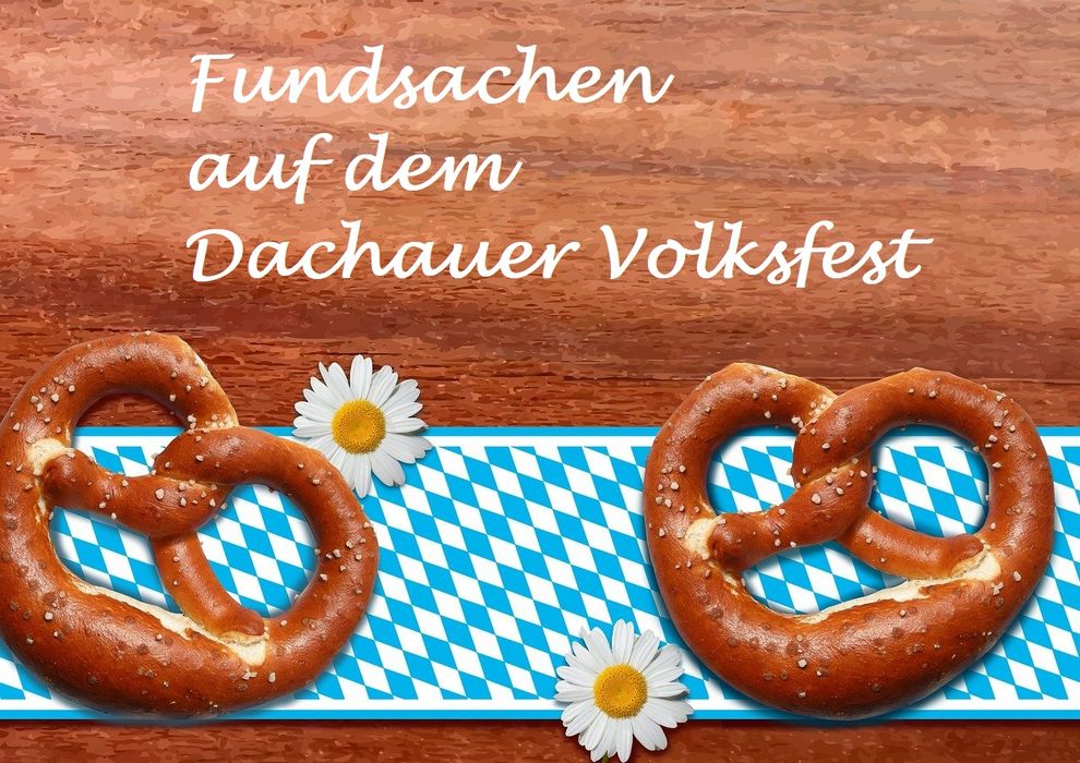 Fundsachen auf dem Dachauer Volksfest