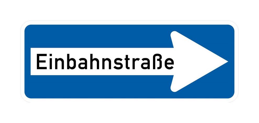 Schild Einbahnstraße
